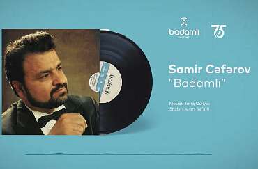 Samir Cəfərov- Badamlı